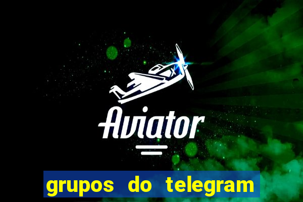 grupos do telegram mais 18